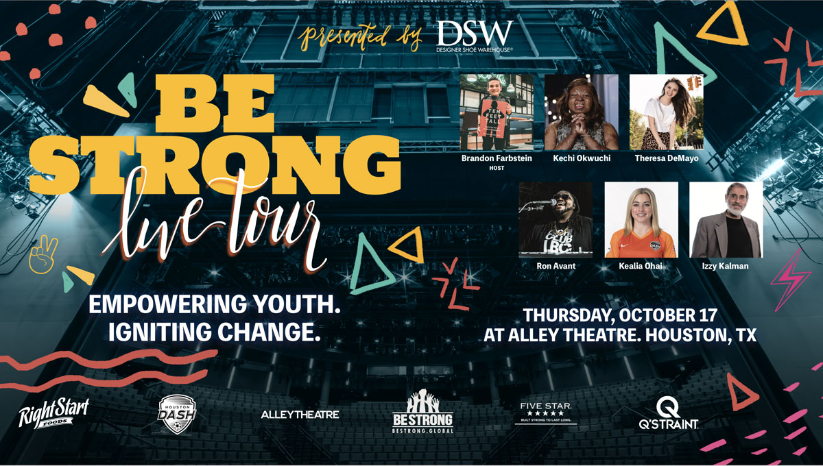 Be Strong Live Tour » 2019 Houston, Texas Event Promo Image