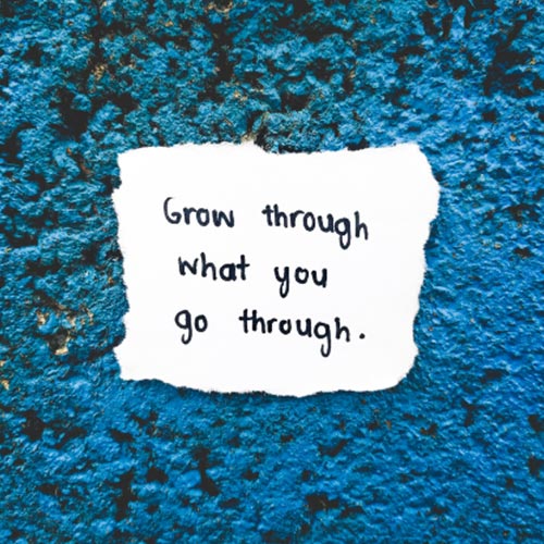 Be Strong » Grow Through What You Know - Encouragement Note