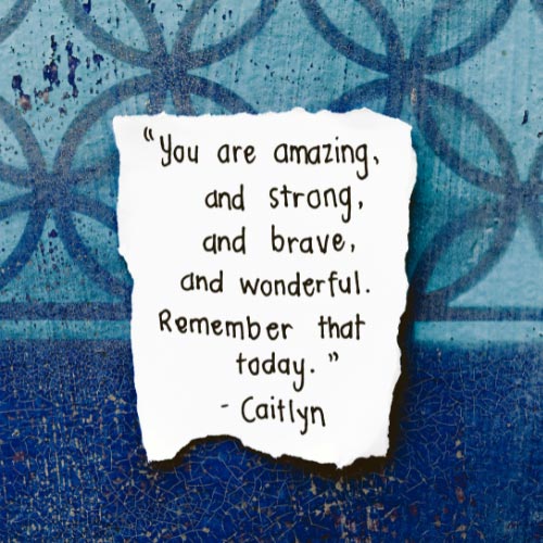 Be Strong » You are Amazing - Encouragement Note
