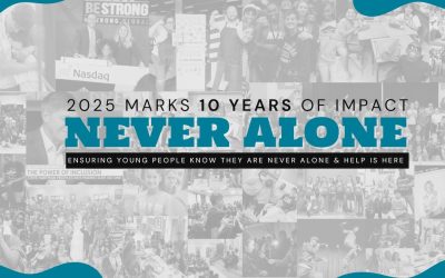 Be Strong Celebrates 10 Years of Impact: Announces NEVER ALONE Campaign